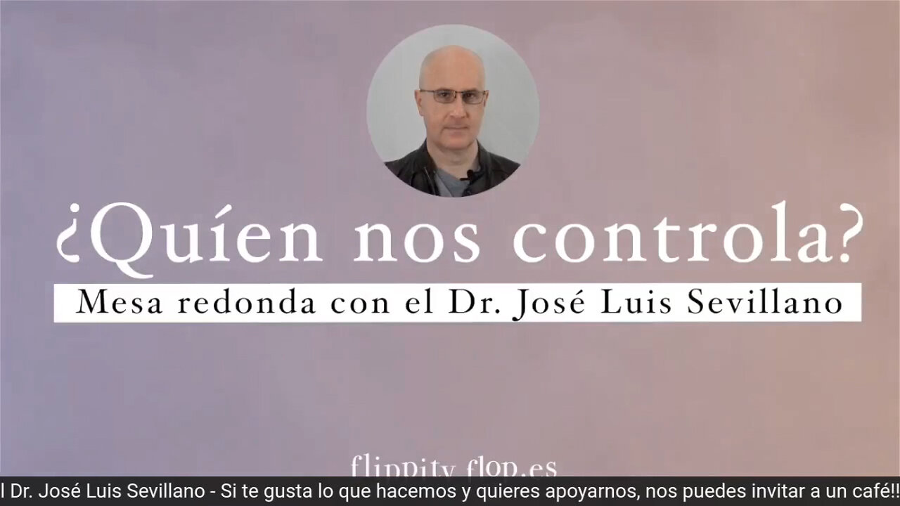 ¿Quién nos controla?: mesa redonda con el Dr. José Luis Sevillano