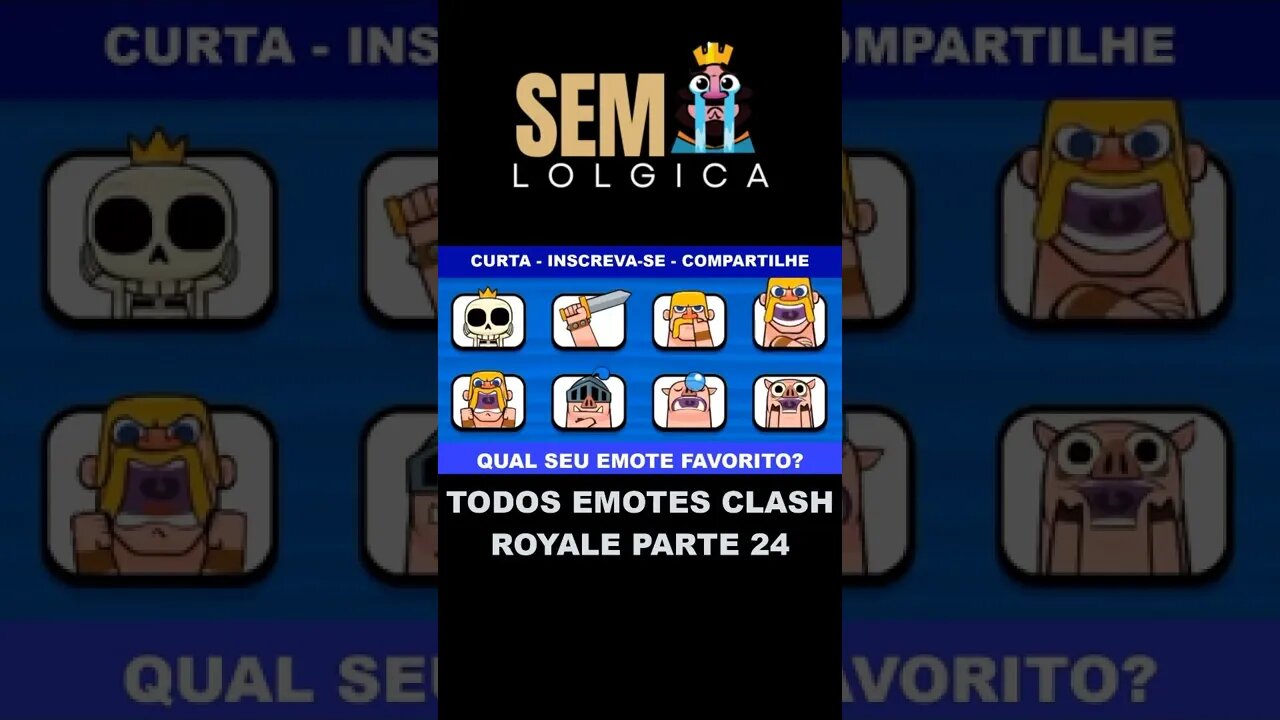 TODOS EMOTES CLASH ROYALE PARTE 24