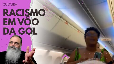 PASSAGEIRA de VÔO da GOL é EXPULSA do AVIÃO por COMPLICAÇÃO com BAGAGEM de MÃO e ACUSA RACISMO