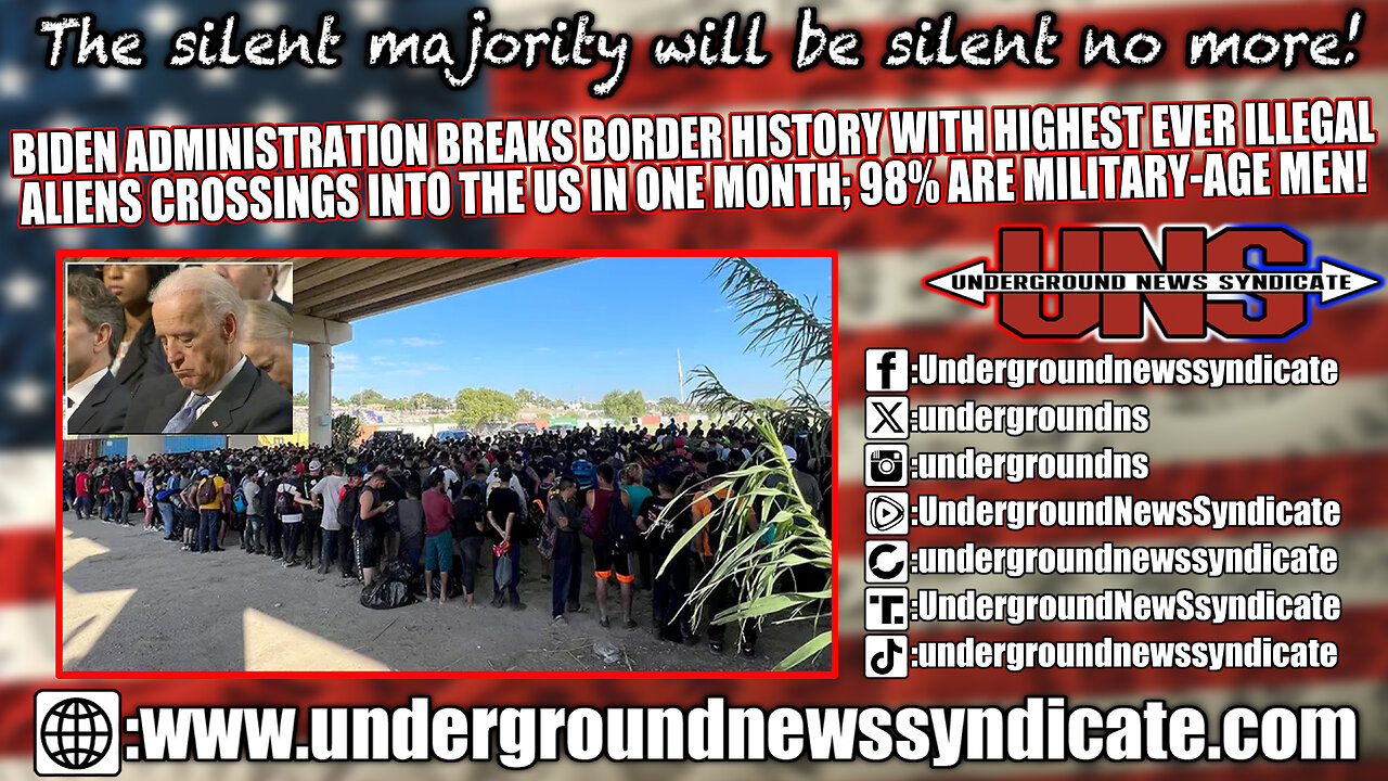Biden Administration Breaks Record with the Highest Ever Illegal Aliens Crossings into the USA!