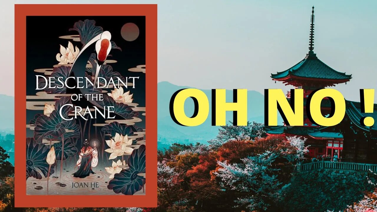 Descendant of the Crane by Joan He / Rant Review