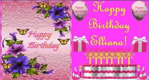 Happy Birthday 3D - Happy Birthday Elliana - Happy Birthday To You - Happy Birthday Song