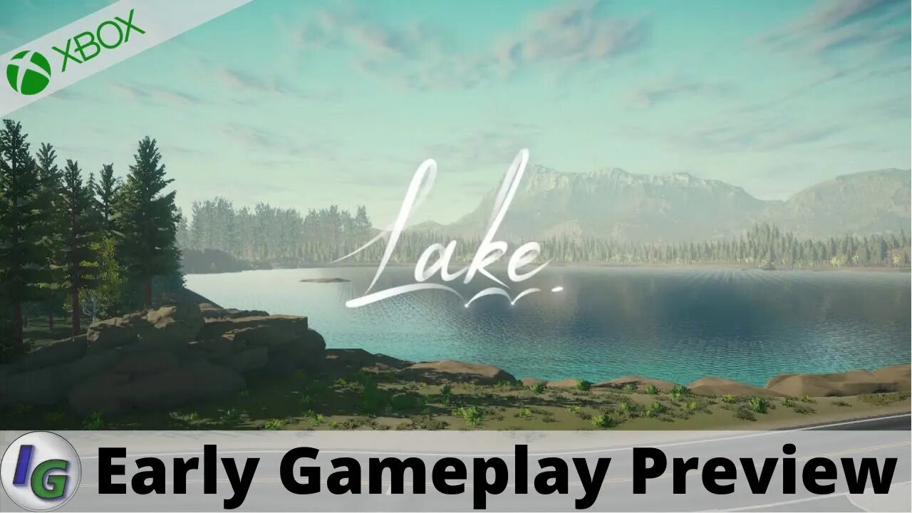 Lake Early Gameplay Preview on Xbox