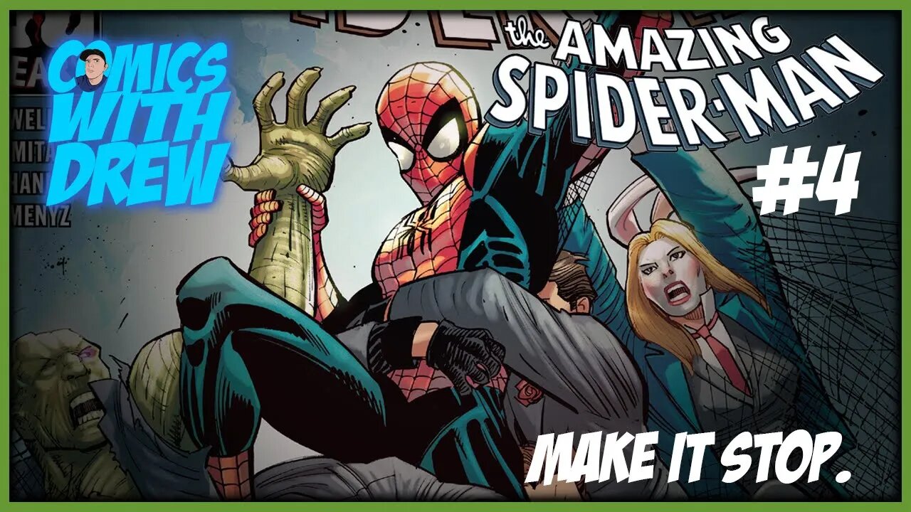 The Amazing Spider-Man #4. Make It Stop.