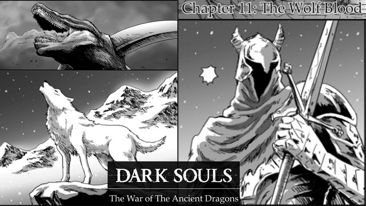 Dark Souls War of Ancient Dragons chapter 11 Wolf Blood