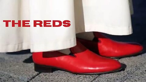 THE REDS - HAVE YOU NOTICED THE MOST EVIL AND VILE ALWAYS HAVE ON RED?