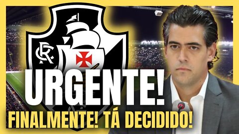 URGENTE SAIU AGORA! FINALMENTE O VASCO ANUNCIOU! NOTÍCIAS DO VASCO