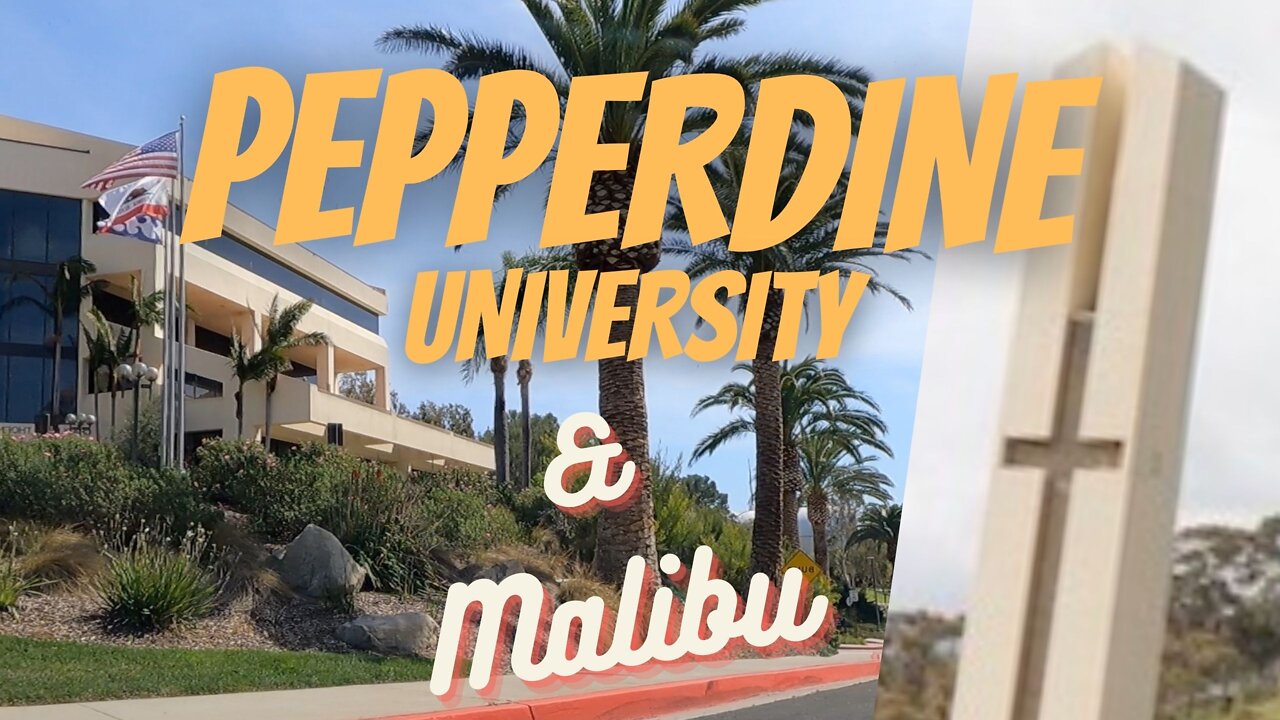 Pepperdine University and Malibu Shops