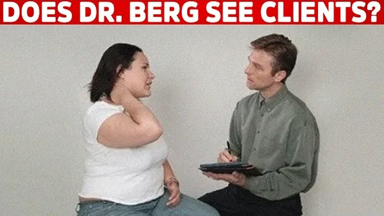 Does Dr. Berg See Clients Anymore?