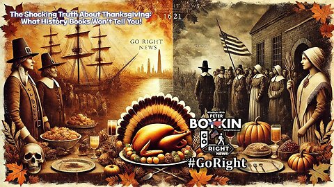 The Shocking Truth About Thanksgiving and What History Books Won’t Tell You!