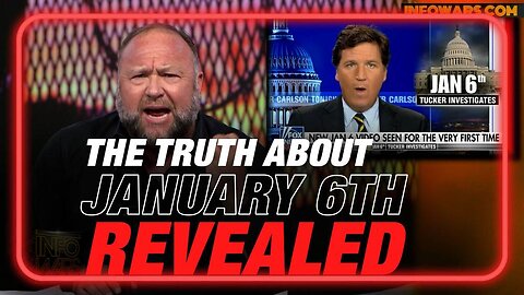 Tucker Carlson Pledges to 'Brings the Goods' Exposing January 6th as a False Flag