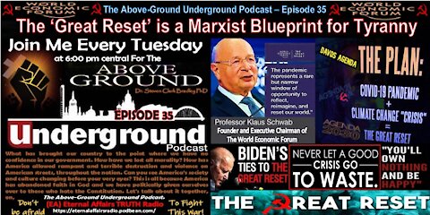 Episode 35 - The ‘Great Reset’ is a Marxist Blueprint for Tyranny