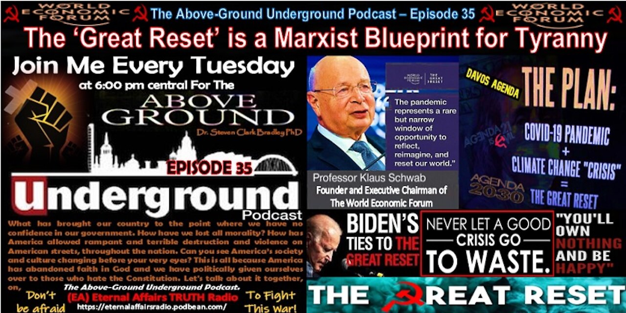 Episode 35 - The ‘Great Reset’ is a Marxist Blueprint for Tyranny