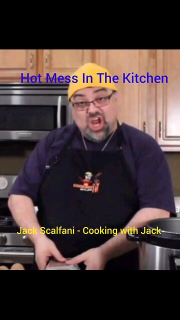 Cooking With Jack - Hot Mess In The Kitchen