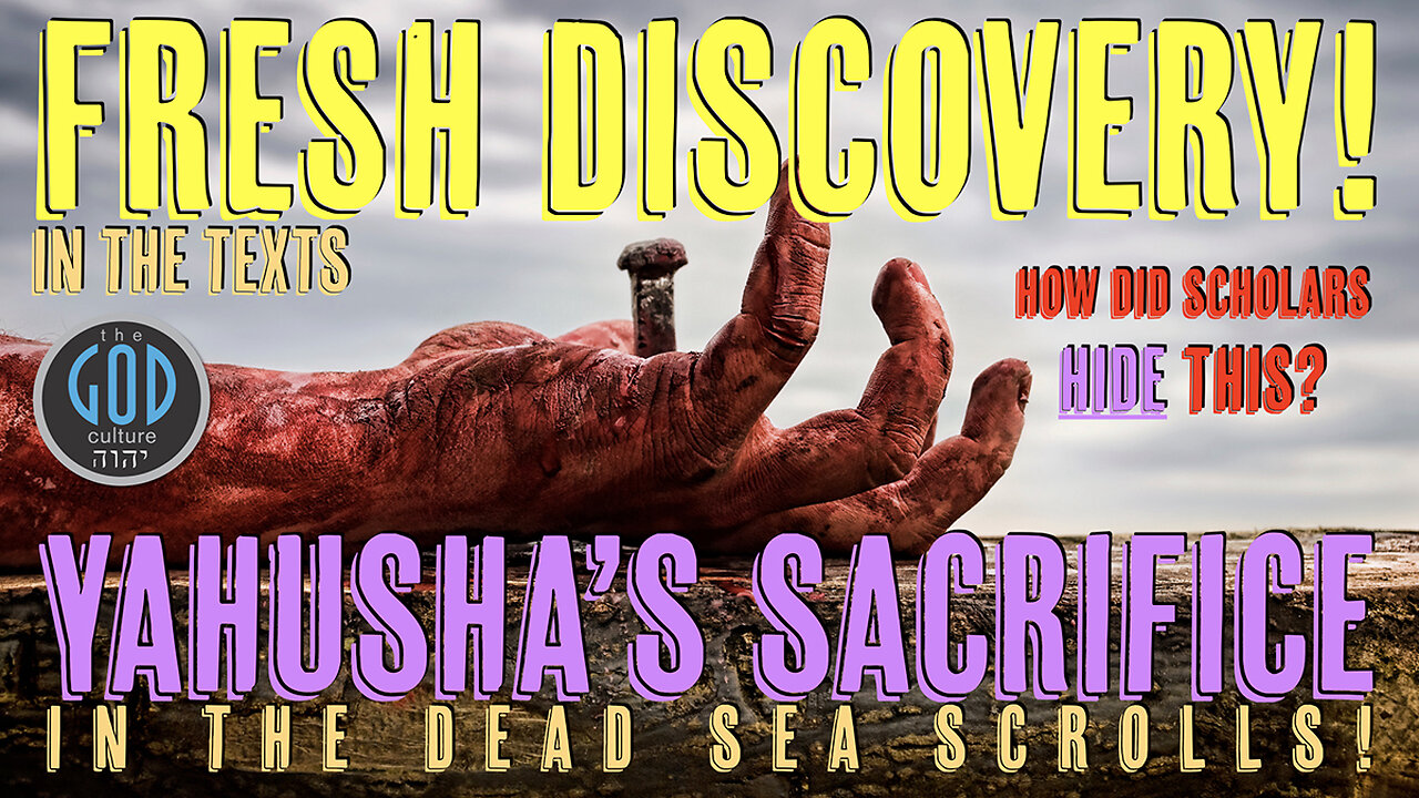 NEW!!! Yahusha's Sacrifice in the Dead Sea Scrolls 1st Century. WOW!!!