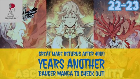 Another Banger Manga For You Guys To Check Out Great Mage Returns After 4000 Years