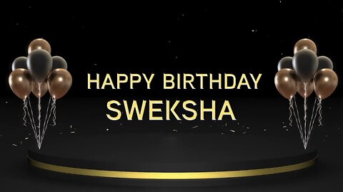 Wish you a very Happy Birthday Sweksha