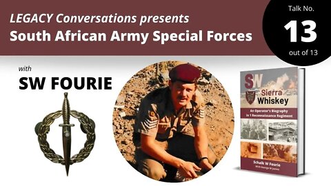 Legacy Conversations with Sergeant Major SW Fourie –Civilian Life 13