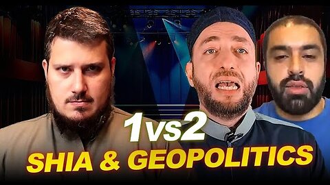 2v1 DEBATE: Are the Shia Muslim? Should Sunnis Ally with Shia for Palestine?