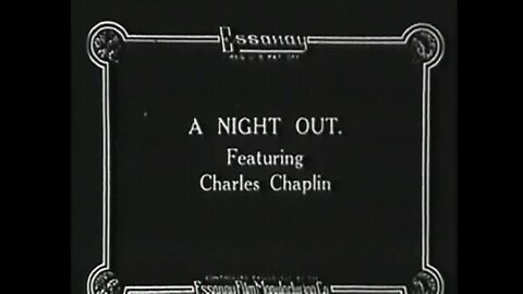 Charlie Chaplin - A Night Out (1915)