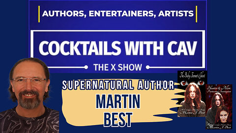 Cocktails With Cav & Supernatural Author Martin J. Best!