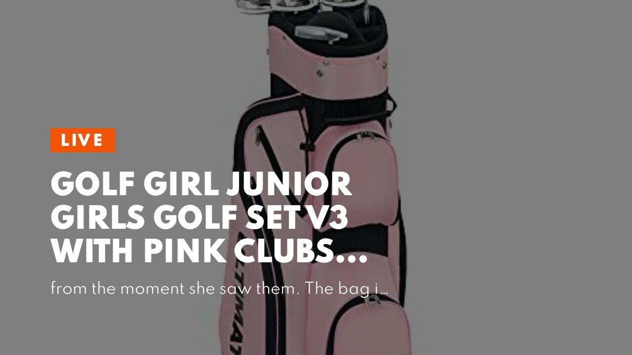 Golf Girl Junior Girls Golf Set V3 with Pink Clubs and Bag, Right Hand