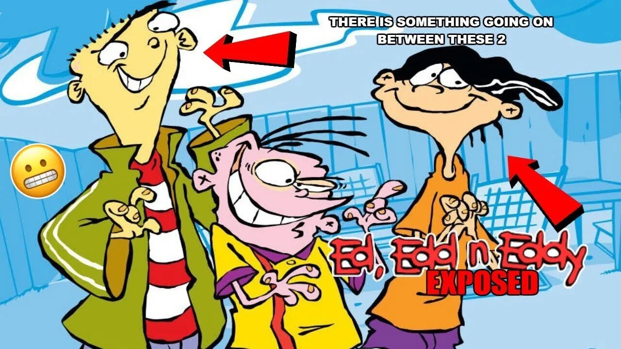 Ed, Edd N Eddy (Exposed) #roasted