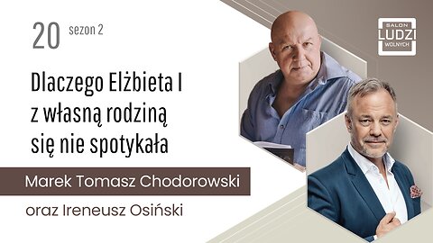 S02E20 - Dlaczego Elżbieta I z własną rodziną się nie spotykała