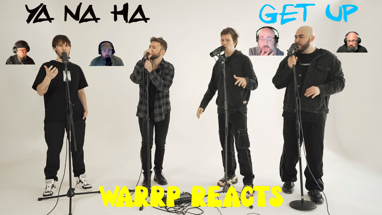 YA NA HA - GET UP! NON Beatboxers React! #warrp