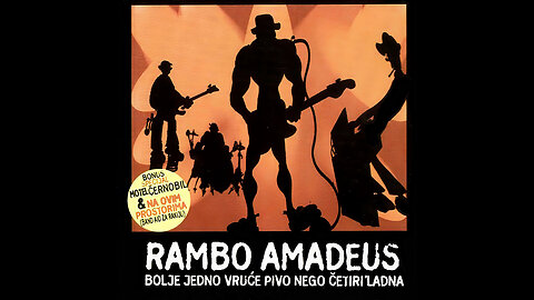 Rambo Amadeus - Bolje jedno vruće pivo nego četiri ladna