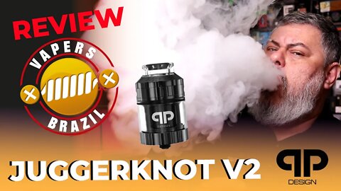 QP Design Juggerknot V2 RTA - Outro Gigante RTA Dual Coil - Review PT BR