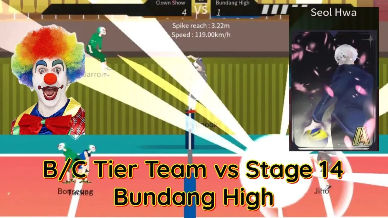 The Spike Volleyball - B/C Tier Team vs Wing Spiker Story Stage 14 - Seol Hwa & Bundang High