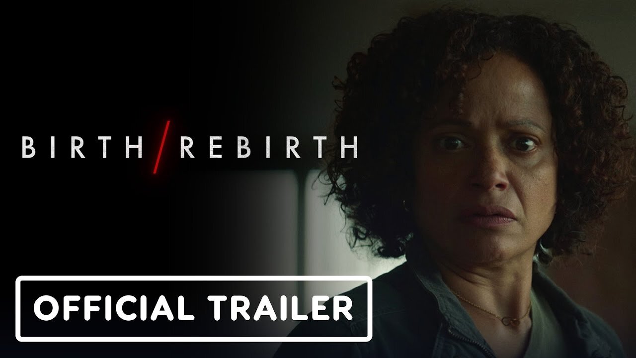 Birth/Rebirth - Trailer