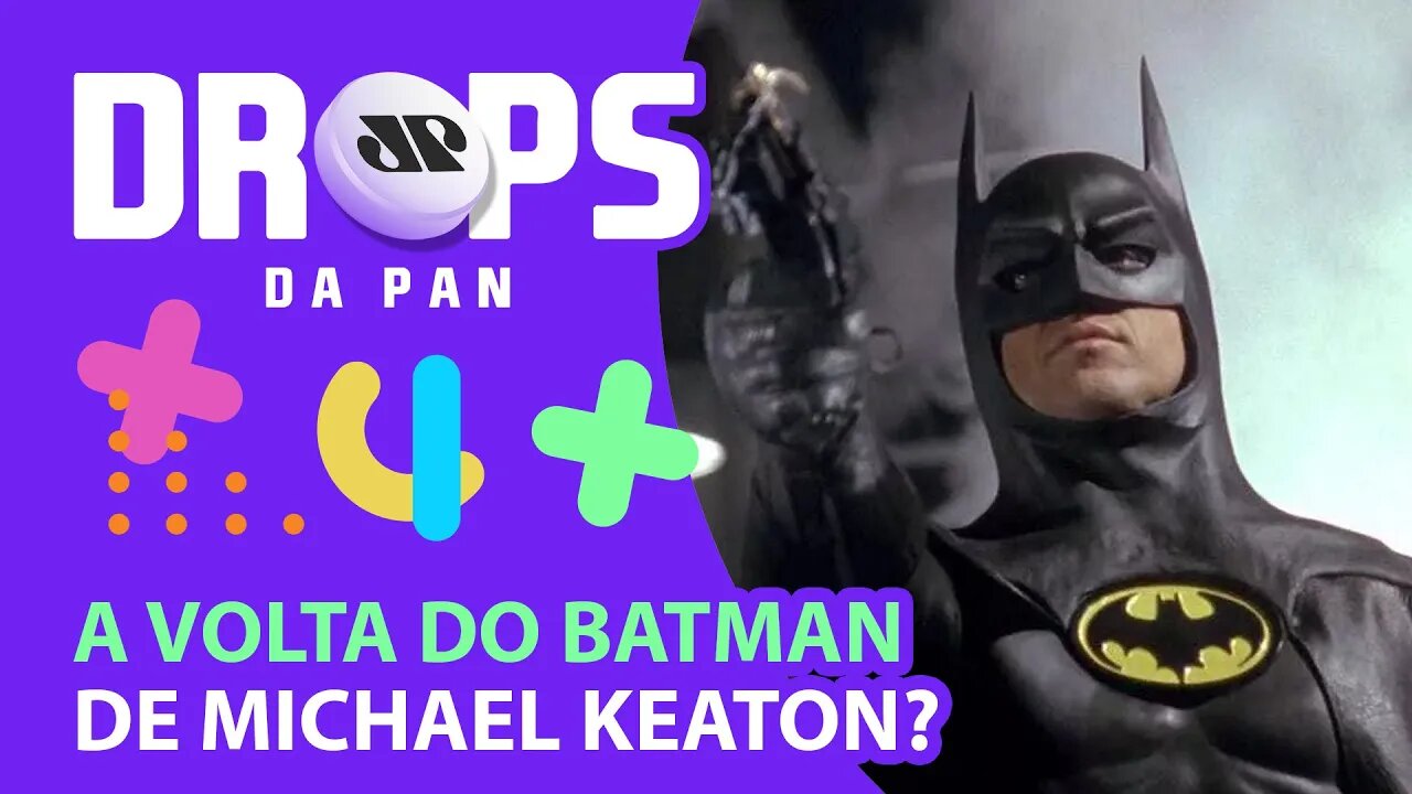 MICHAEL KEATON APARECE EM CARRÃO NO SET DE “THE FLASH” | DROPS da Pan - 01/07/21