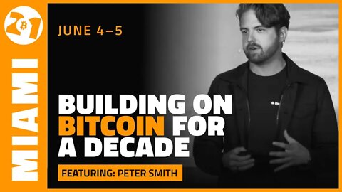 Bitcoin 2021: Blockchain.com: Building On Bitcoin For A Decade