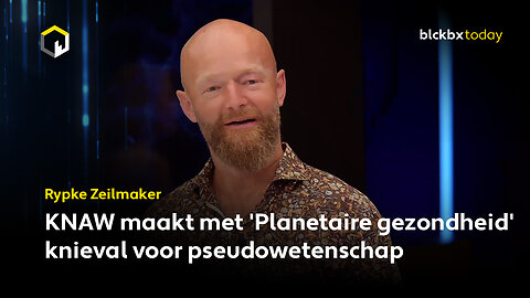 KNAW maakt met 'Planetaire gezondheid' knieval voor pseudowetenschap