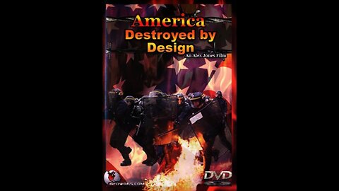 America: Destroyed by Design