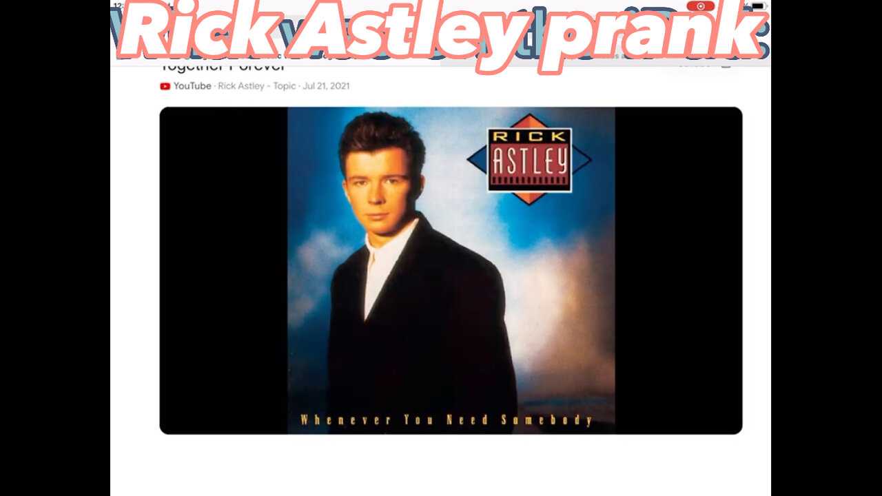 Rick Astley prank