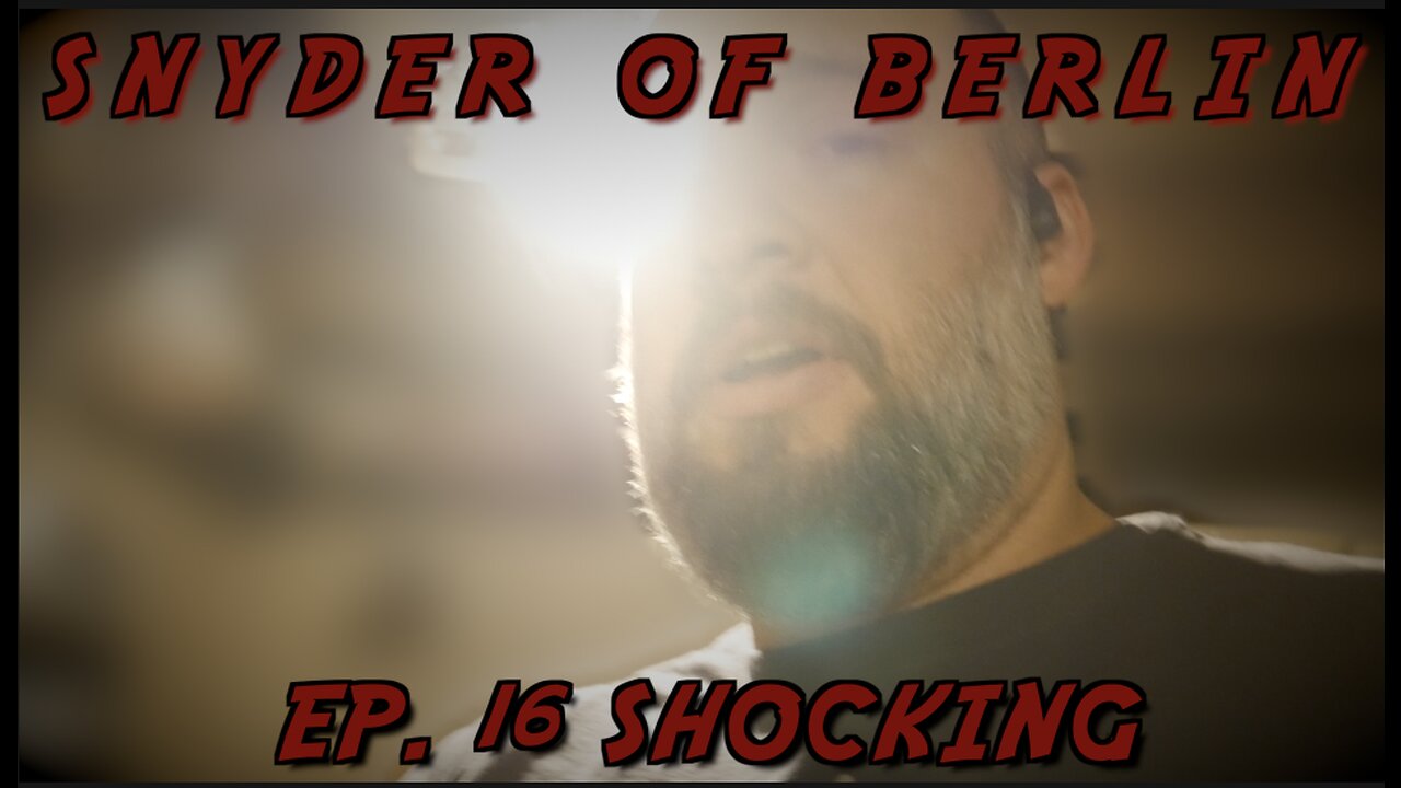 Snyder of Berlin Ep 16