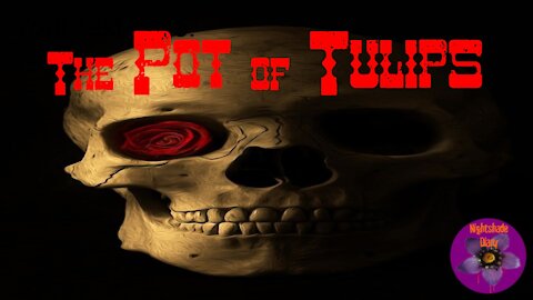 The Pot of Tulips | Fitz-James O'Brien | Nightshade Diary Podcast