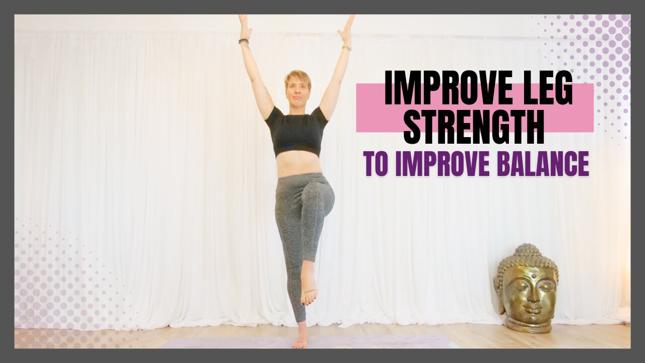 Improve Leg Strength to Improve Balance