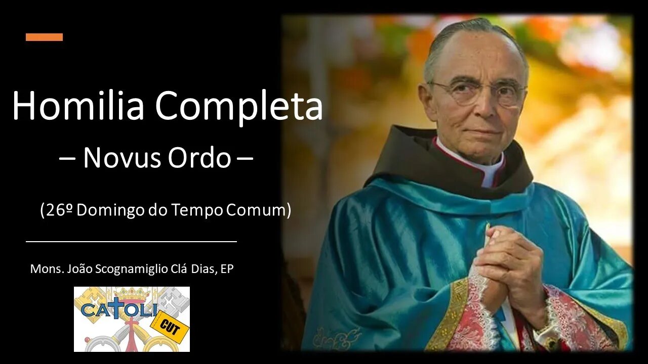 CATOLICUT - HOMILIA COMPLETA (26.º Domingo do Tempo Comum)