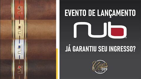 CIGAR 019 - Já garantiu seu ingresso para o Evento de Lançamento do NUB no Brasil?