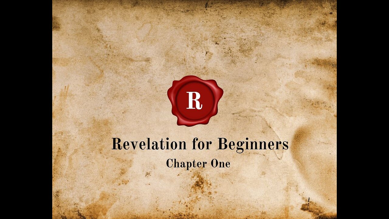 Revelation for Beginners - Chapter One