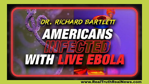 🤬💉 Americans Being Infected With Live Ebola By Secret Bill Gates Project - It is Being Administered Via a Vaccine