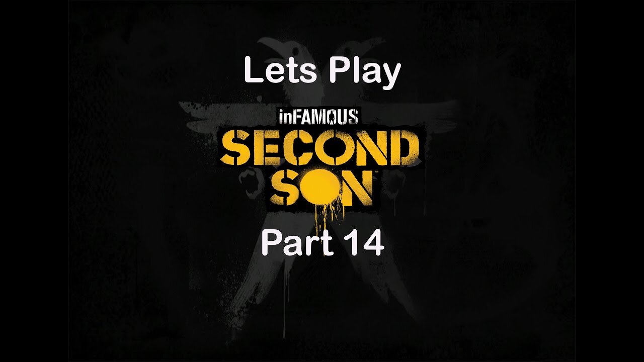 Infamous Second Son, Part 14, Heaven's Hellfire