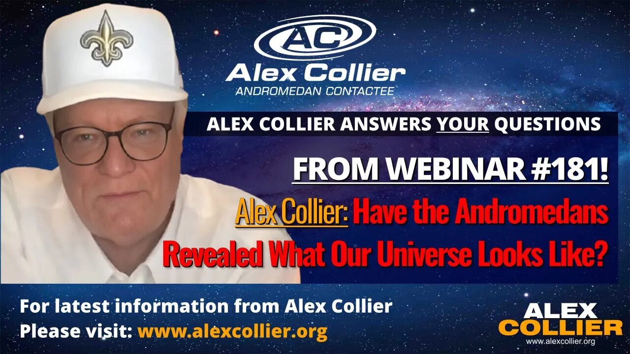 Alex Collier: Have the Andromedans Revealed What Our Universe Looks Like?