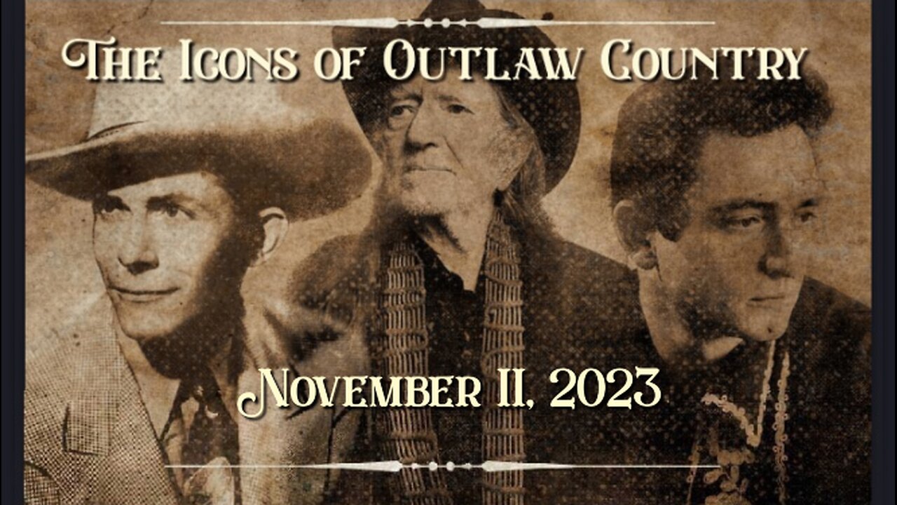 The Icons of Outlaw Country Show #035