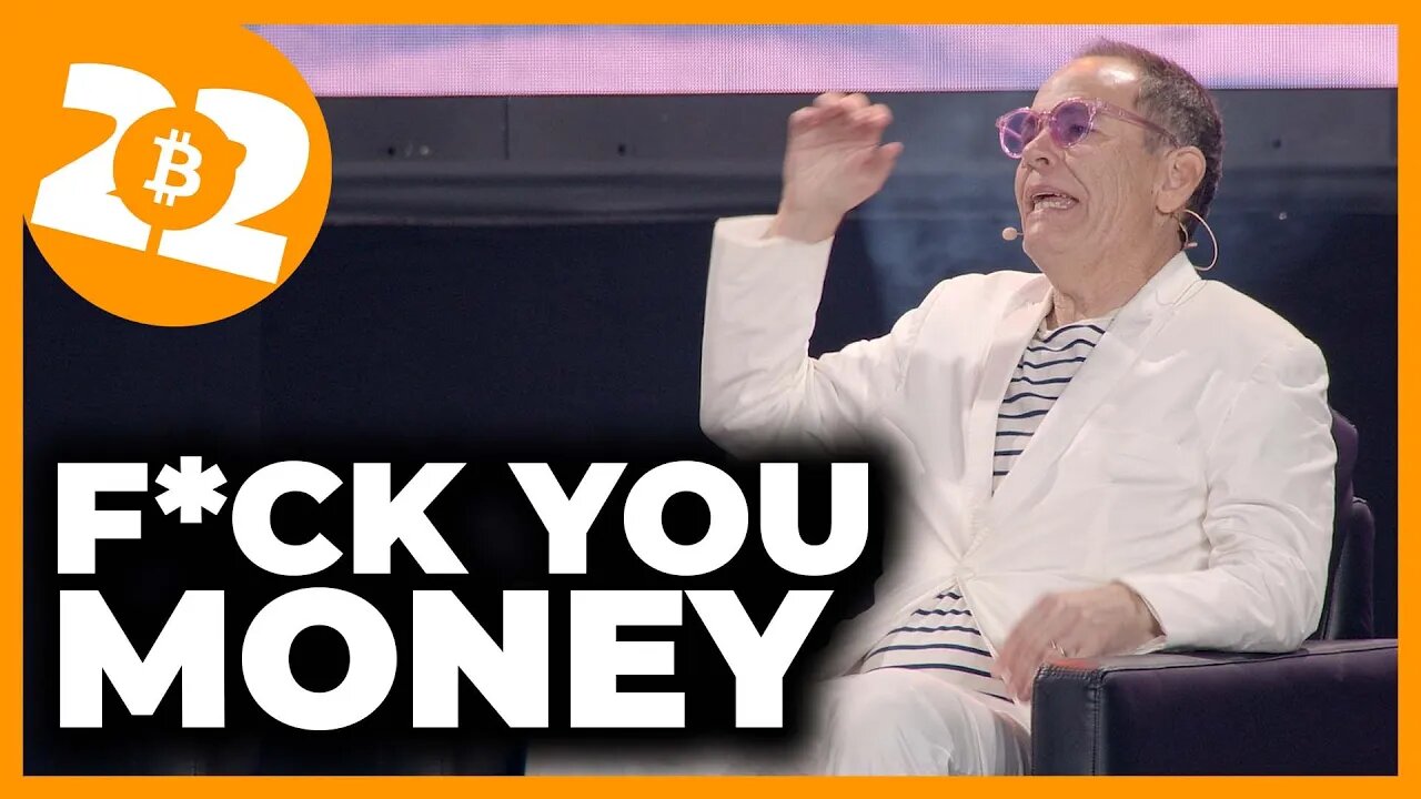 NOW: Bitcoin Is F*ck You Money - Bitcoin Conference 2022