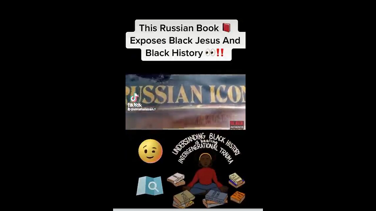 THIS RUSSIAN BOOK EXPOSES BLACK JESUS AND BLACK HISTORY.